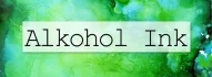Kategoriebild der Kategorie “Alcohol Ink”