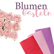 Kategoriebild der Kategorie “Blumen basteln”