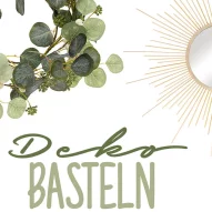 Kategoriebild der Kategorie “Deko basteln”