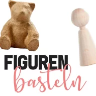 Kategoriebild der Kategorie “Figuren basteln”