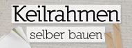 Kategoriebild der Kategorie “Keilrahmen selber bauen”