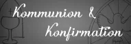 Kategoriebild der Kategorie “Kommunion & Konfirmation”