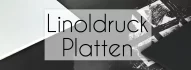Kategoriebild der Kategorie “Linolplatten”