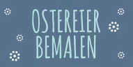 Kategoriebild der Kategorie “Ostereier bemalen”
