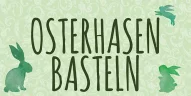 Kategoriebild der Kategorie “Osterhasen basteln”