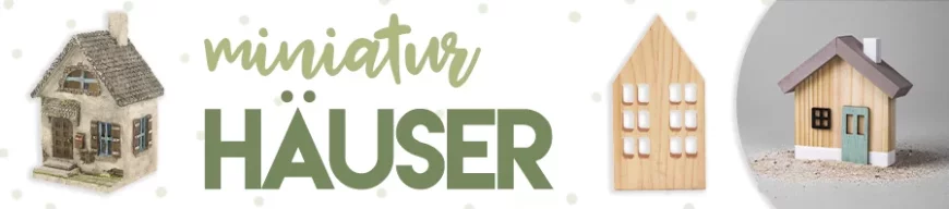 Miniatur Häuser kaufen