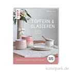 Artikelbild 1 des Artikels “Töpfern und Glasieren, Topp Verlag “