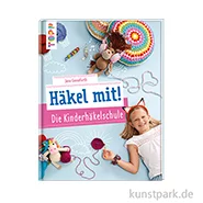 Artikelbild des Artikels “Häkel mit - Kinderhäkelschule, Topp Verlag “