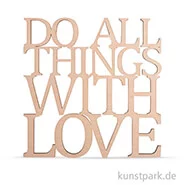 Artikelbild des Artikels “Holzschrift - Do all things with love, 17,9x18,2 cm “