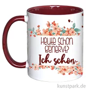 Artikelbild des Artikels “Tasse, Bordeaux, Bedruckt, Design, Heute schon genervt “